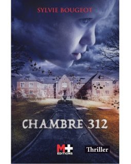 Chambre 312 - Sylvie Bougeot