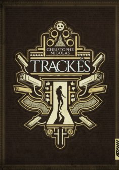 Trackés - Christophe Nicolas