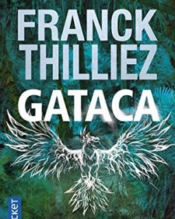 Gataca - Franck Thilliez