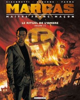 Marcas, Maitre franc-maçon T01 Le rituel de l'ombre 1/2 - Eric Giacometti - Jacques Ravenne - Gabriele Parma