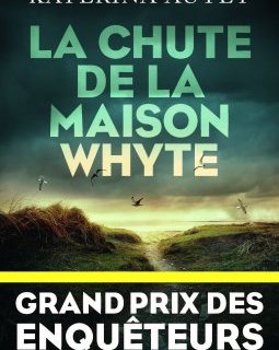 La Chute de la maison Whyte - Katerina Autet