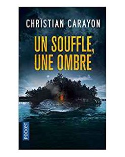 Un souffle, une ombre - Christian Carayon