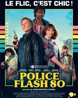 Police Flash 80 sort aujourd'hui au cinéma !
