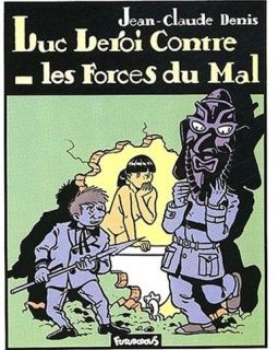 Luc Leroi contre les forces du mal