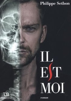 Il et moi - Philippe Setbon