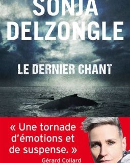 Le Dernier Chant - Sonja Delzongle
