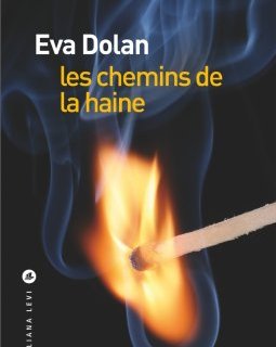 Les chemins de la haine - Eva Dolan 