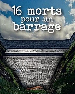 16 morts pour un barrage - A - A -