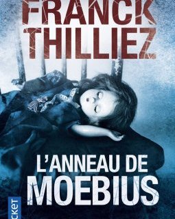 L'anneau de Moebius - Franck Thilliez