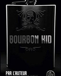 Bourbon Kid (Bourbon Kid, Tome 7)