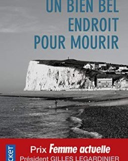 Un bien bel endroit pour mourir