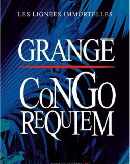 Congo requiem - Jean Christophe Grangé