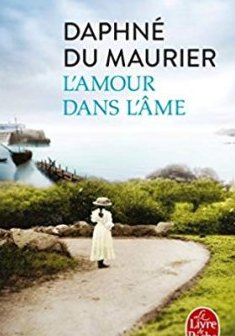L'Amour dans l'âme - Daphné Du Maurier 