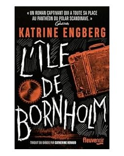 L'Île de Bornholm - Katrine Engberg