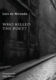 Who Killed the Poet ? - Luis de Miranda
