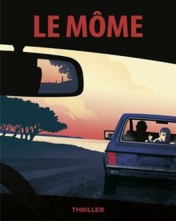 Le môme - Stéphane Lavaud