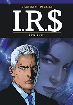I.R.$ - tome 18 - Kate's Hell