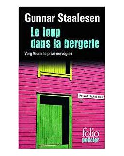 Le Loup dans la bergerie - Gunnar Staalesen