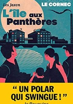 L'île aux Panthères - Guillaume Le Cornec