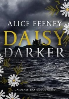 Daisy Darker - Alice Feeney