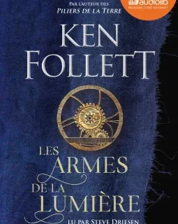 Les armes de la lumière (audio) - Ken Follett