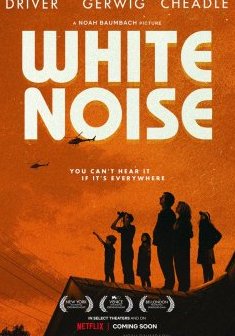 White Noise - Noah Baumbach