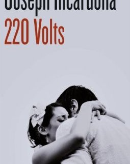220 volts - Joseph Incardona