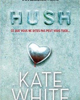 Hush - Kate White