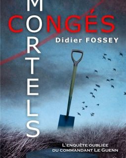 Congés mortels - Didier Fossey