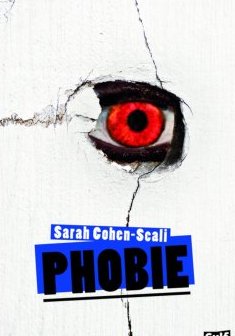 Phobie - Sarah Cohen-Scali