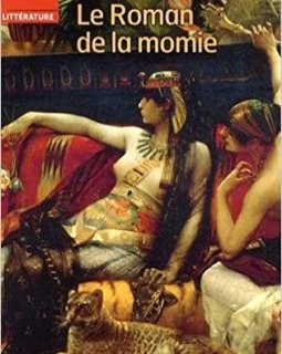 Le roman de la momie - Theophile Gautier
