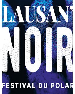 Rendez-vous à Lausan'noir !