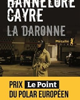 La Daronne - Hannelore Cayre