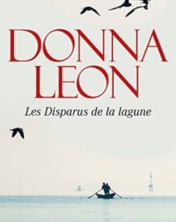 Les Disparus de la lagune - Donna Leon