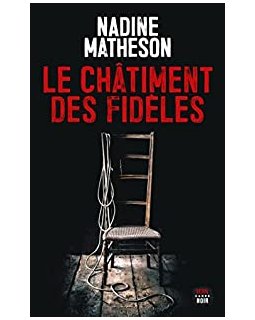 Le châtiment de fidèles - Nadine Matheson