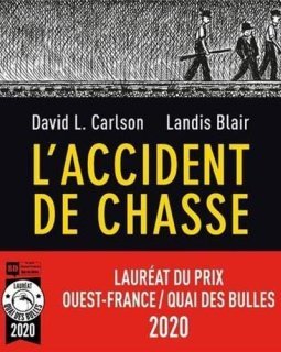 L'accident de chasse - Landis Blair et David L. Carlson
