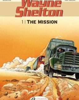 Wayne Shelton - tome 1 The mission (01) - Christian Denayer - Jean Van hamme