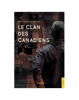 Le Clan des Canadiens - Bernadette Potier