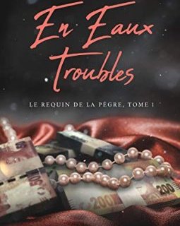 En eaux troubles - Charmaine Pauls