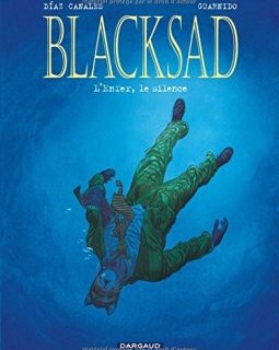 Blacksad, tome 4 : L'Enfer, le silence - Juan Díaz Canales, Juanjo Guarnido