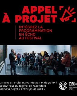 Quais du polar lance son appel à projet : Echo Polar !