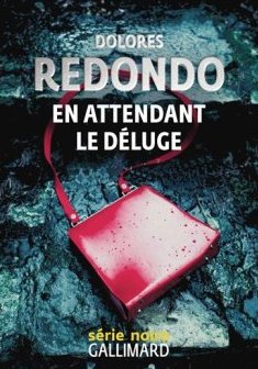 En attendant le déluge - Dolores Redondo