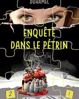 Enquête dans le pétrin - Cindy Duhamel