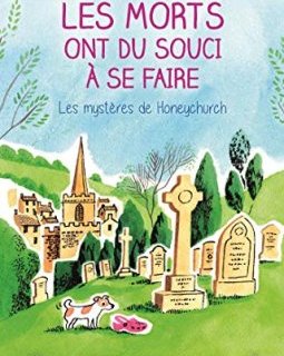 Les morts ont du souci à se faire