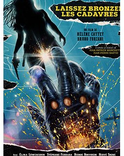 Nouveau trailer pour Laissez bronzer les cadavres !