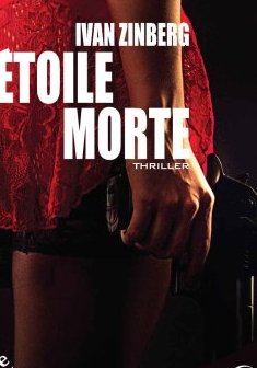 Etoile Morte - Ivan Zinberg
