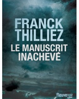 Le Manuscrit inachevé, le nouveau Franck Thilliez