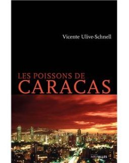 Les Poissons de Caracas - Vicente Ulive-Schnell