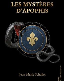 Les Mystères d'Apophis - Jean-Marie Schaller