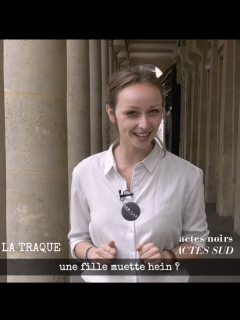 La Traque - Épisode 2 avec Actes Noirs / Actes Sud